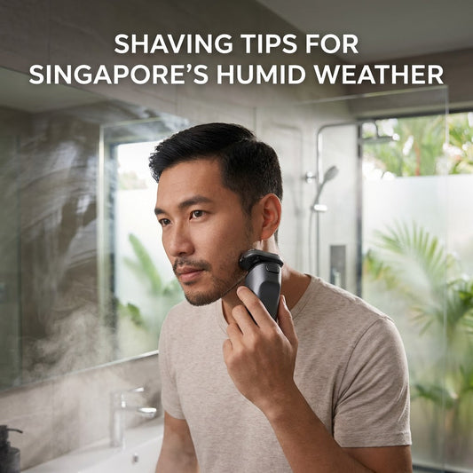 Shaving Tips for Singapore’s Humid Weather